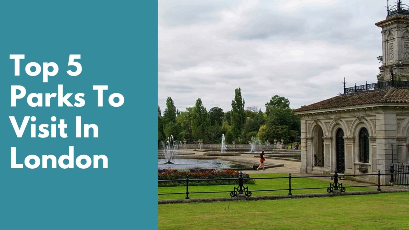 top-5-parks-to-visit-in-london